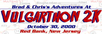 VULGARTHON 2000 --- OCTOBER 30, 2000